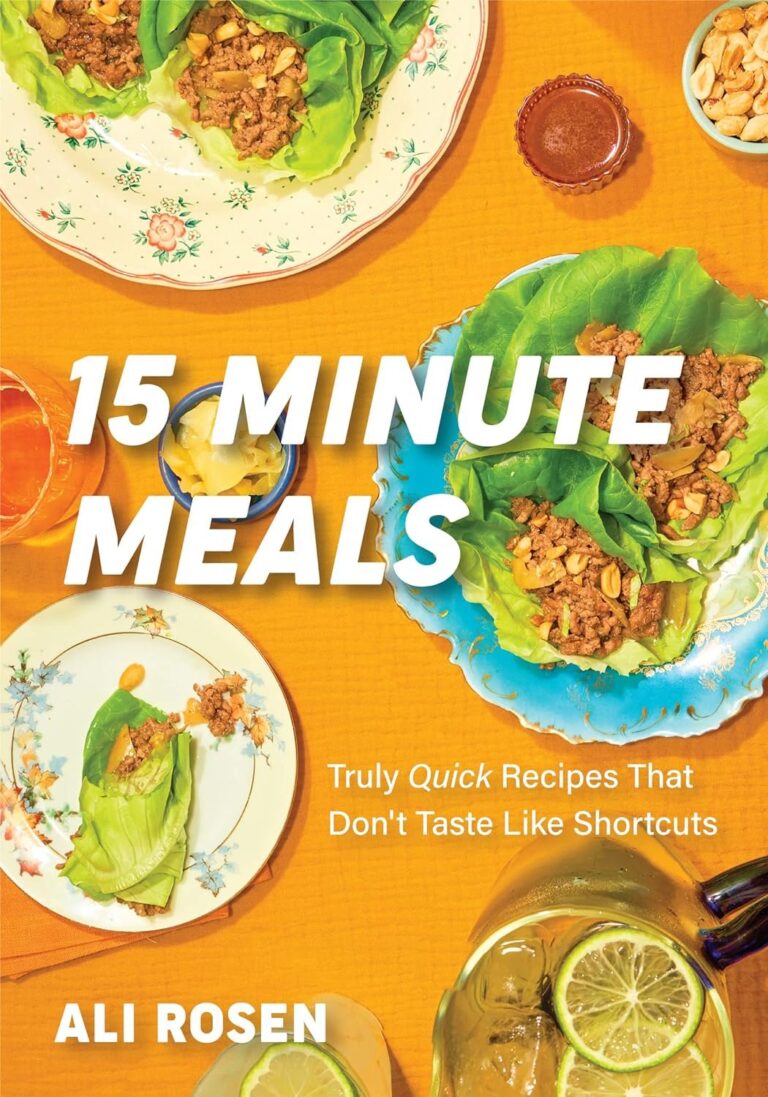 How To Cook Delicious Meals In 15 Minutes